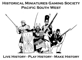 Historical Miniatures Gaming Society / Pacific Southwest - Live History, Play History, Make History