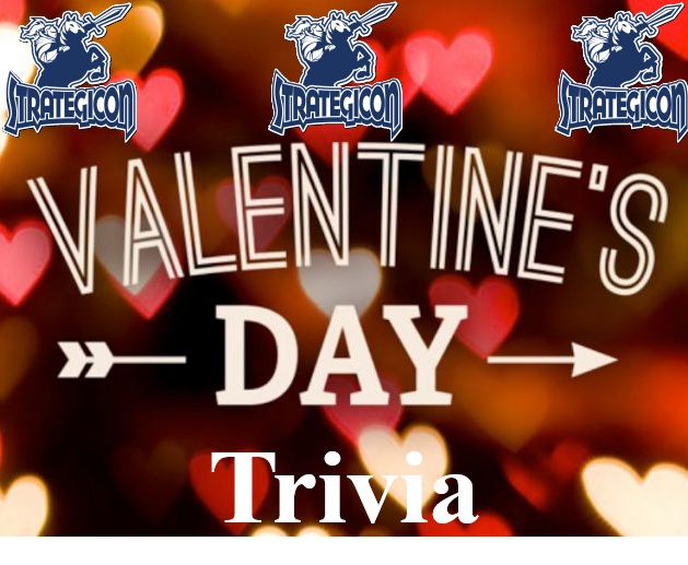 Strategicon Valentine's DayTrivia Night